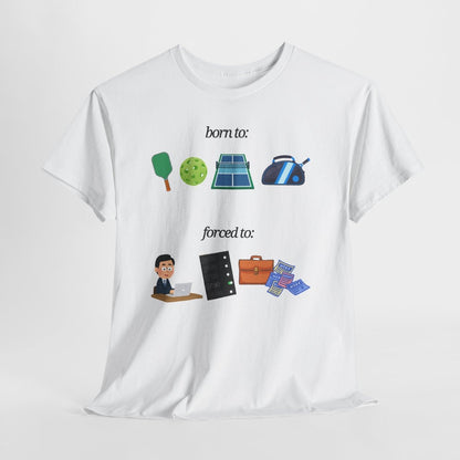 FORCED TO WORK - Pickleball (Dri Fit)