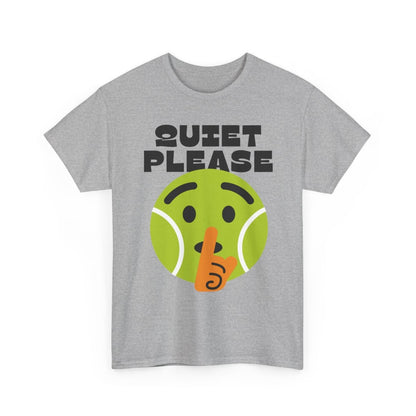 QUIET PLEASE - Tennis (Basic Tee)