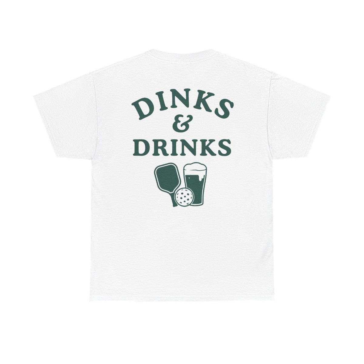 DINKS & DRINKS - Pickleball (Basic Tee)