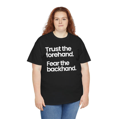 TRUST FOREHAND - Tennis & Pickleball (Dri Fit)