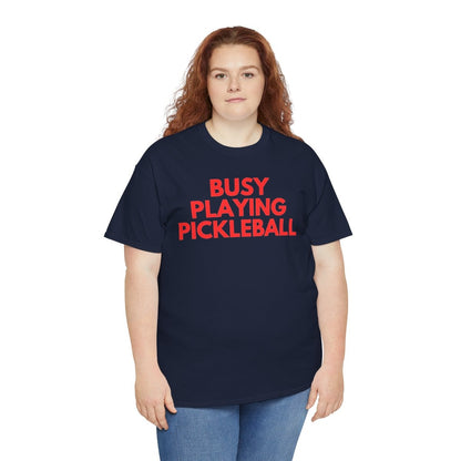 BUSY - Pickleball (Basic Tee)