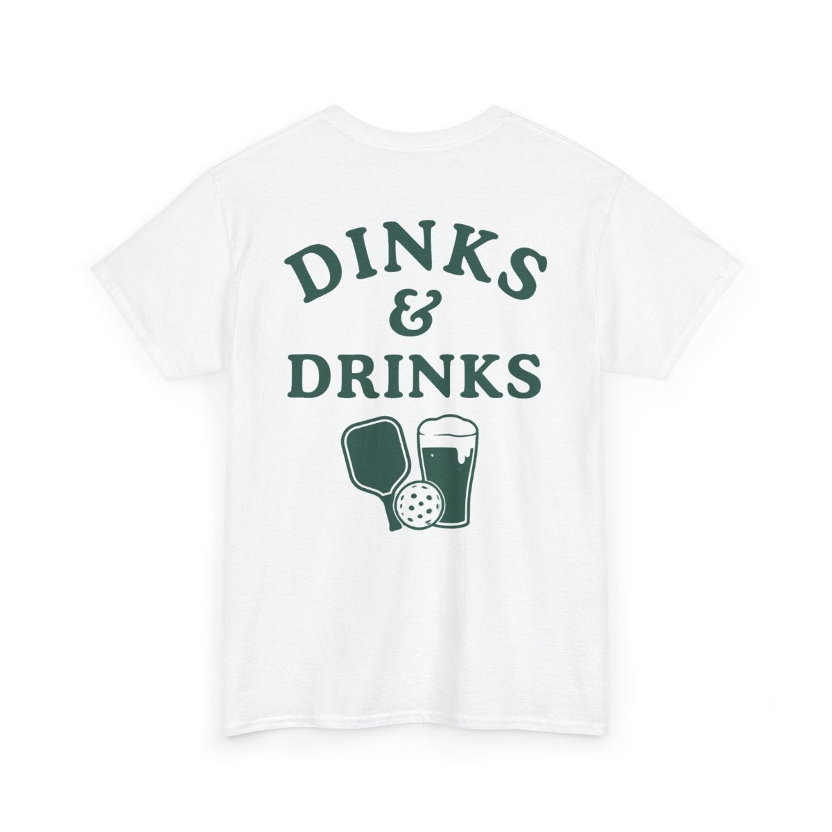 DINKS & DRINKS - Pickleball (Basic Tee)