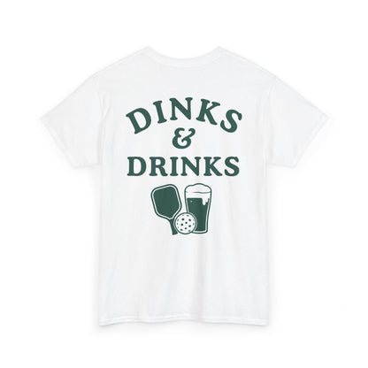 DINKS & DRINKS - Pickleball (Basic Tee)
