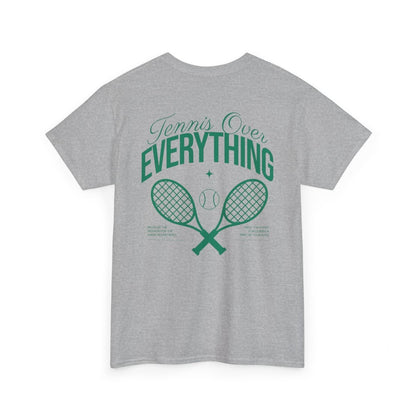 TENNIS OVER EVERYTHING - Tennis Basic Tee