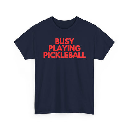 BUSY - Pickleball (Basic Tee)