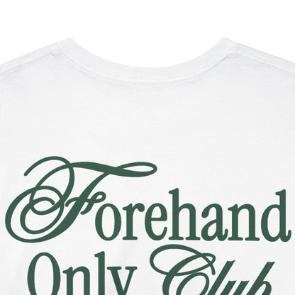 FOREHAND CLUB - Tennis (Basic Tee)