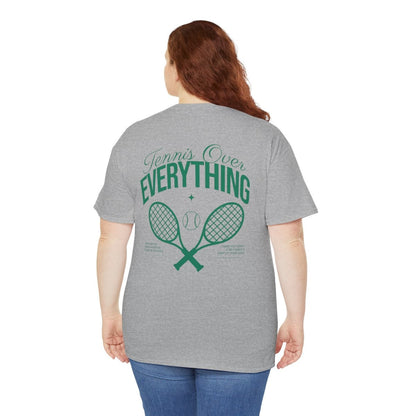 TENNIS OVER EVERYTHING - Tennis Basic Tee