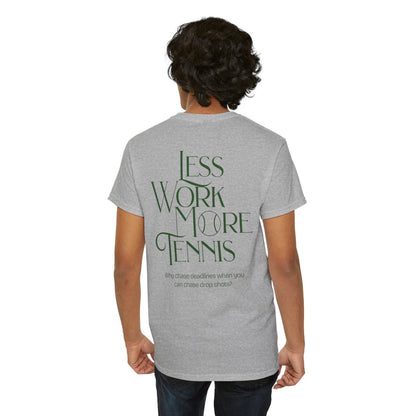 LESS WORK MORE TENNIS 2 - Tennis Basic Tee