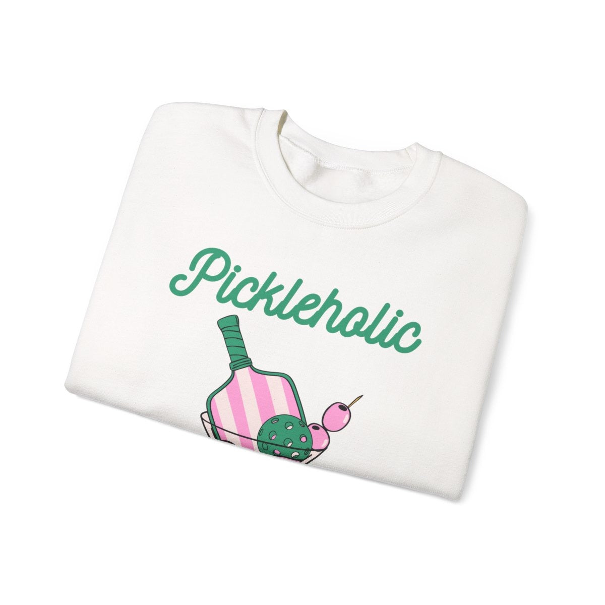 PICKLEHOLIC - Pickleball (Sweatshirt)