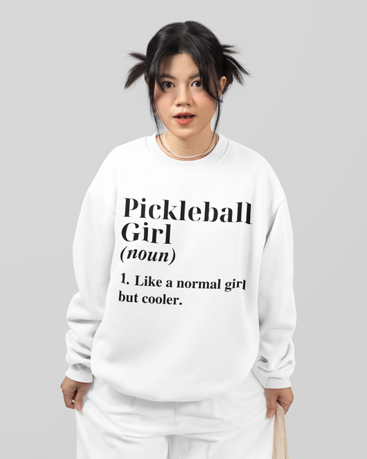 PICKLEBALL GIRL - Pickleball (Sweatshirt)