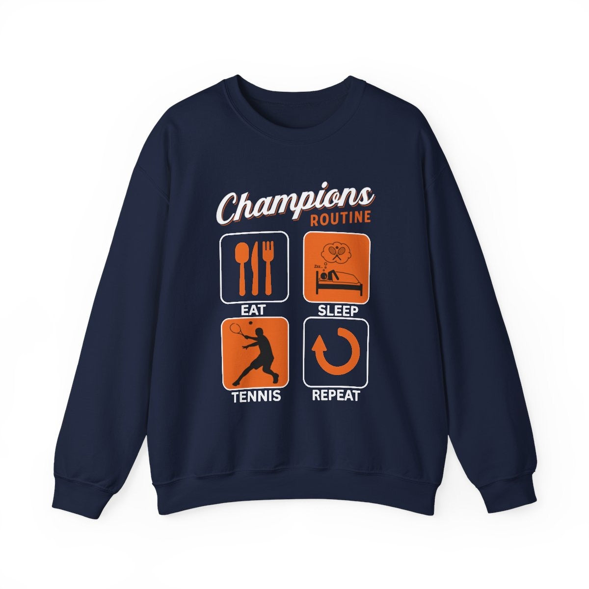 CHAMPIONS ROUTINE - Tennis Sweatshirt