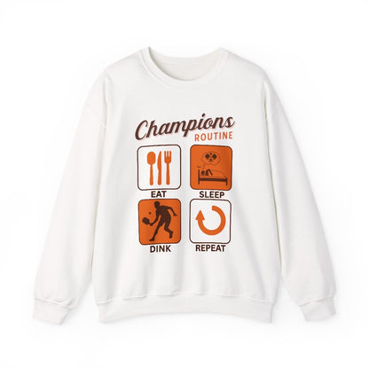 CHAMPIONS ROUTINE - Pickleball (Sweatshirt)