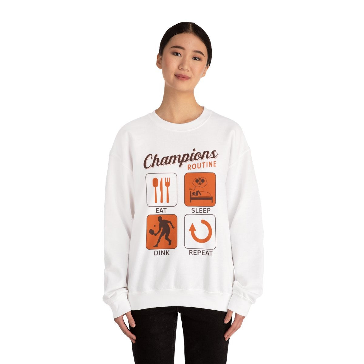 CHAMPIONS ROUTINE - Pickleball (Sweatshirt)