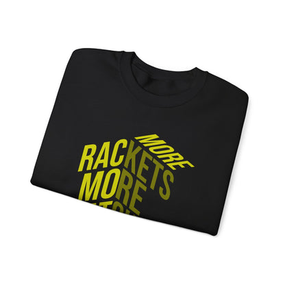 MORE RACKETS - Tennis Sweatshirt