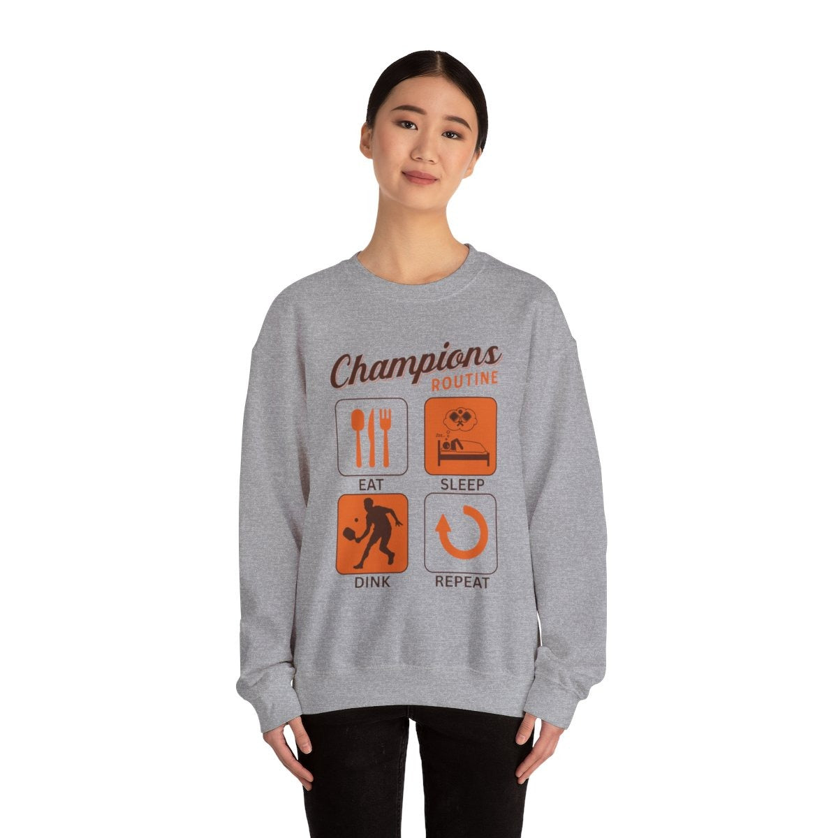 CHAMPIONS ROUTINE - Pickleball (Sweatshirt)