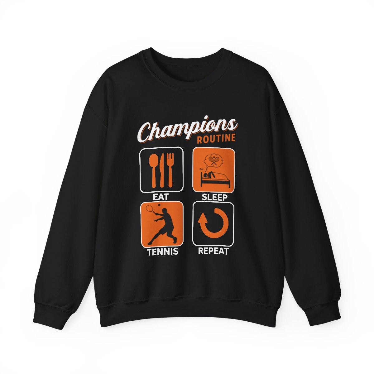 CHAMPIONS ROUTINE - Tennis Sweatshirt