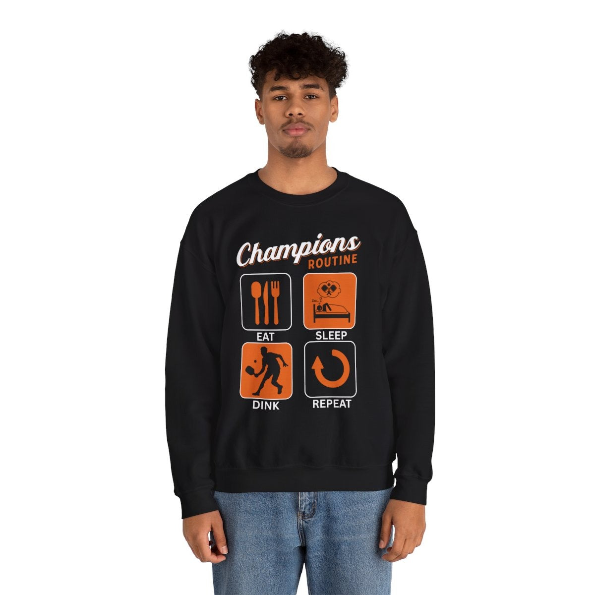 CHAMPIONS ROUTINE - Pickleball (Sweatshirt)