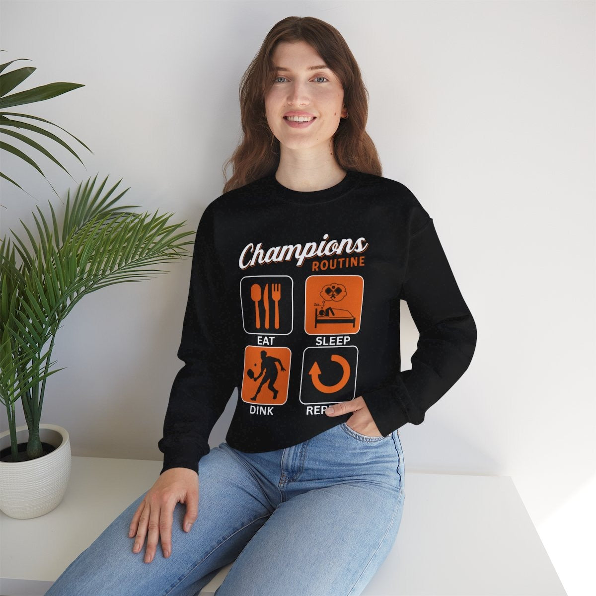 CHAMPIONS ROUTINE - Pickleball (Sweatshirt)