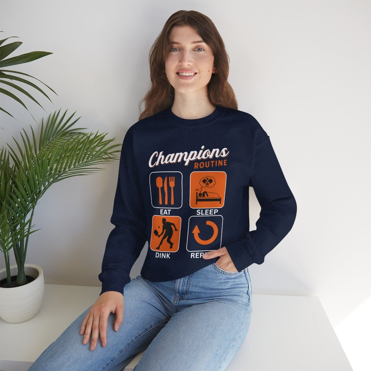 CHAMPIONS ROUTINE - Pickleball (Sweatshirt)