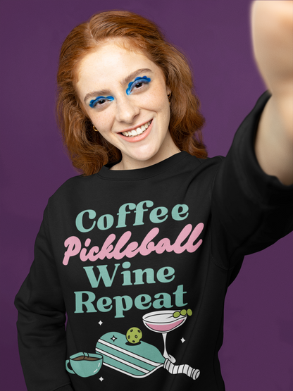 COFFEE PICKLEBALL WINE REPEAT - Pickleball (Sweatshirt)