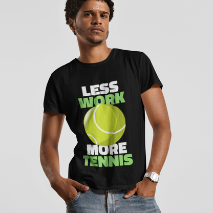 LESS WORK MORE TENNIS - Tennis (Dri Fit)