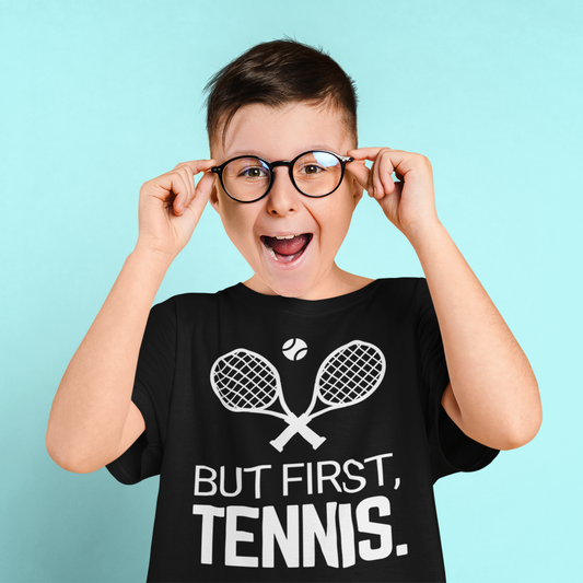 BUT FIRST, TENNIS 2 - Tennis (Kids Tee)