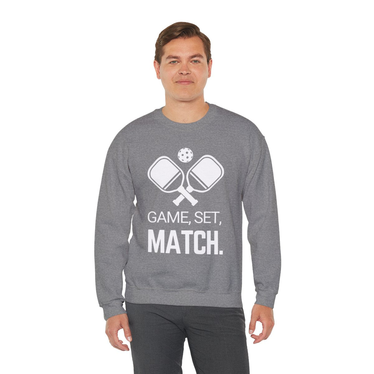 GAME SET MATCH - Pickleball (Sweatshirt)