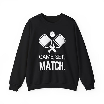 GAME SET MATCH - Pickleball (Sweatshirt)