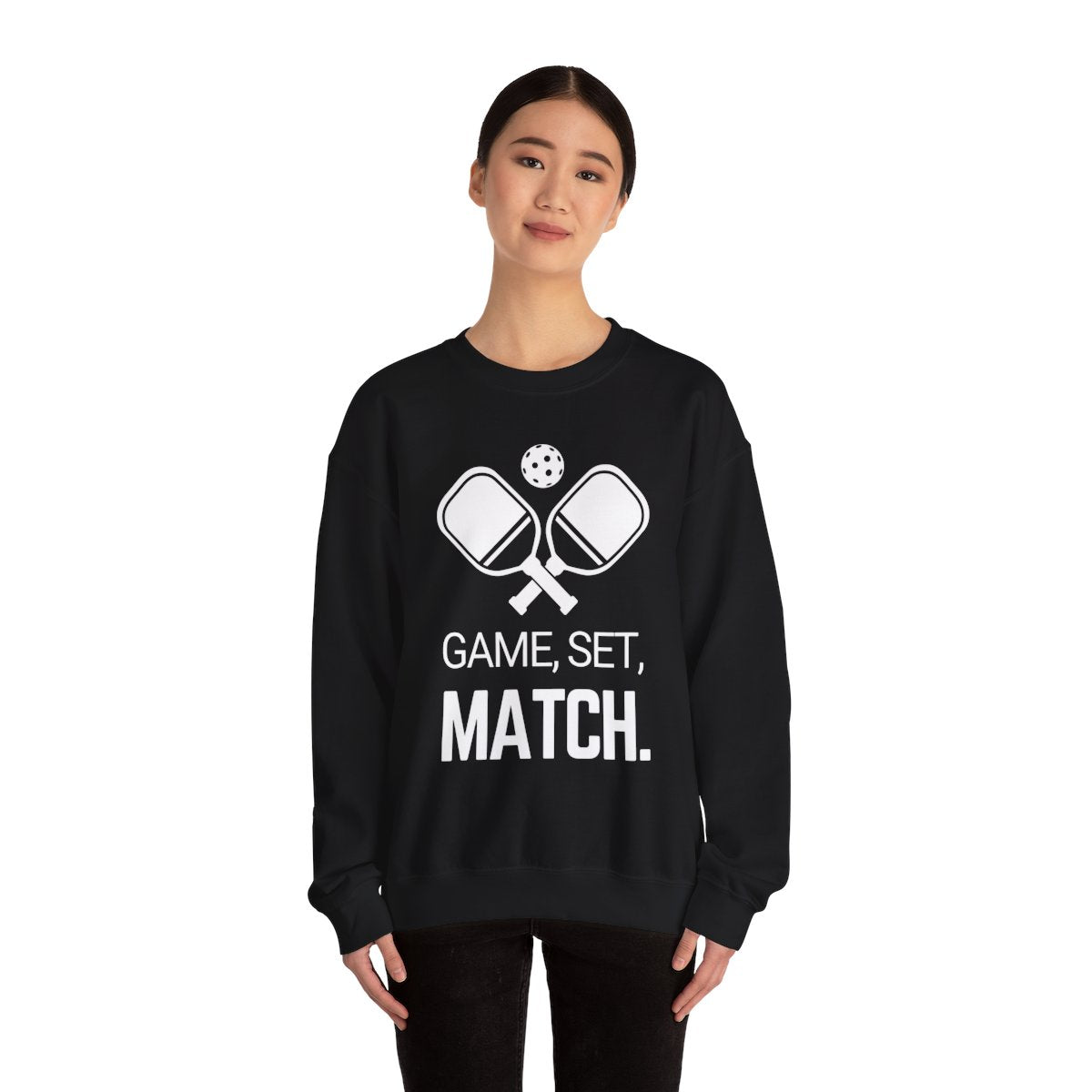 GAME SET MATCH - Pickleball (Sweatshirt)