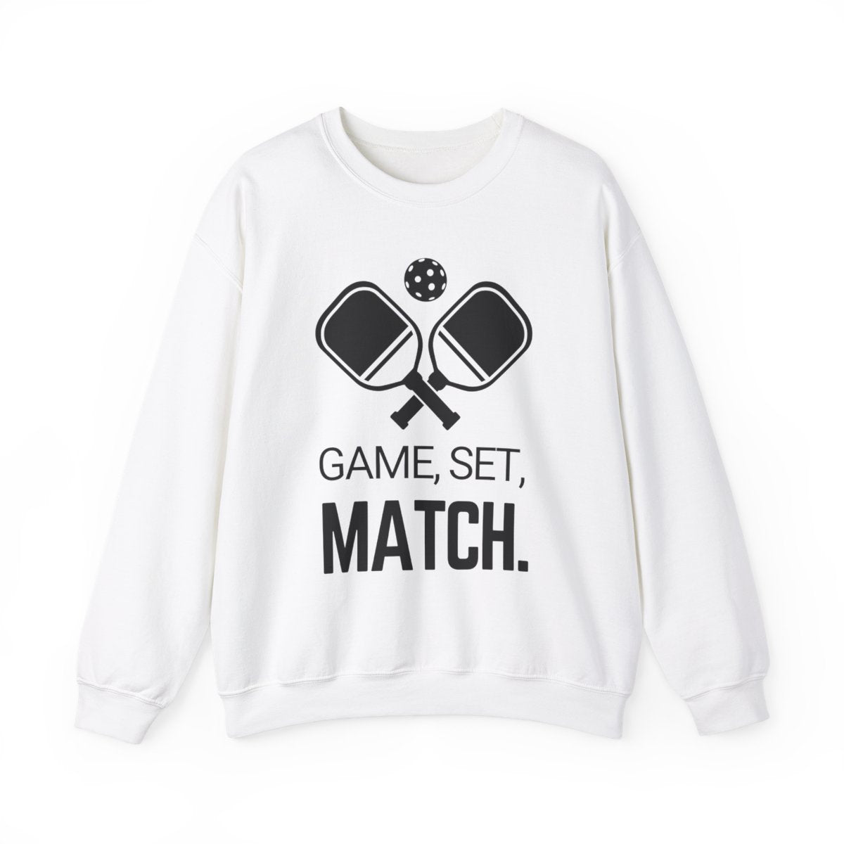 GAME SET MATCH - Pickleball (Sweatshirt)