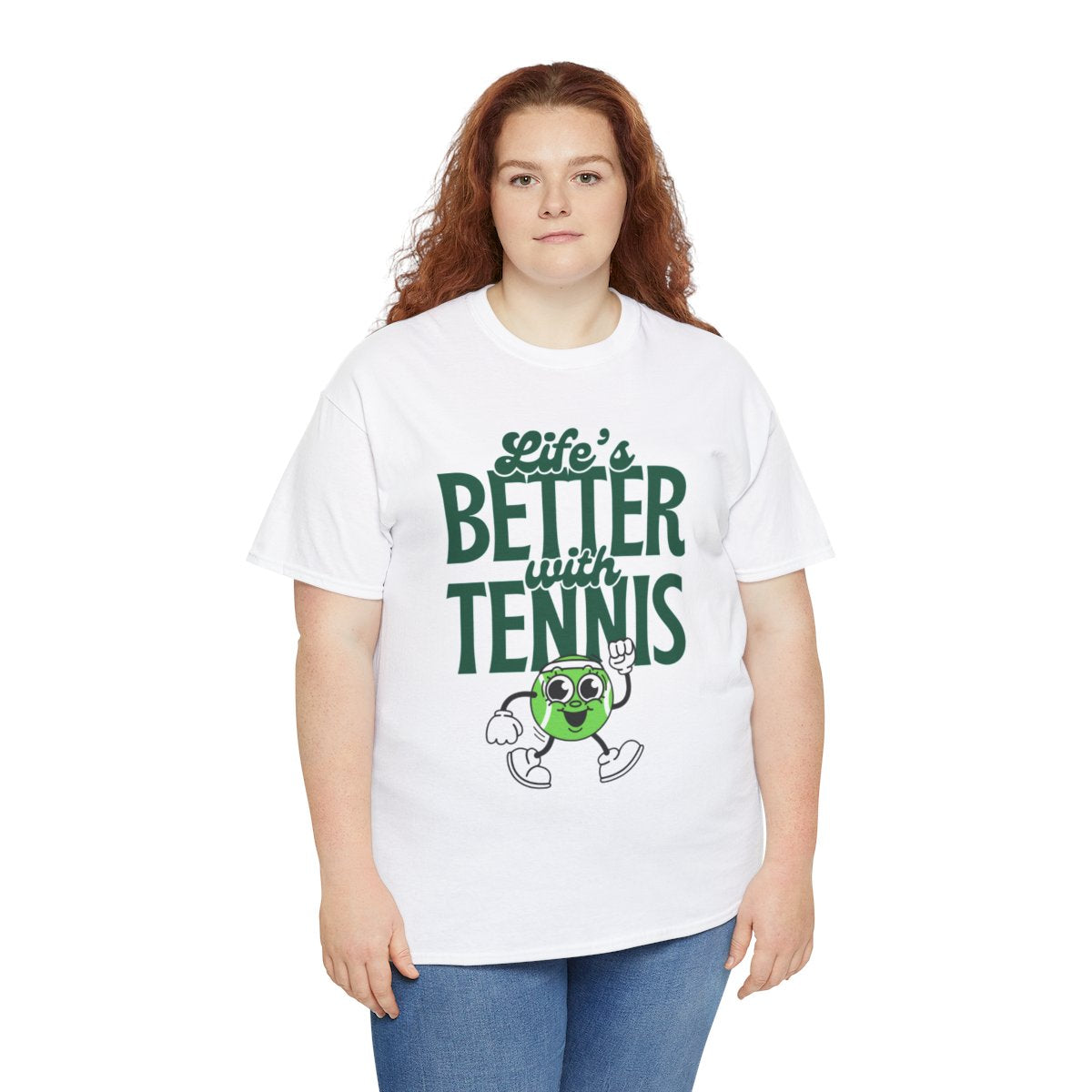 LIFE'S BETTER WITH TENNIS - Tennis Basic Tee