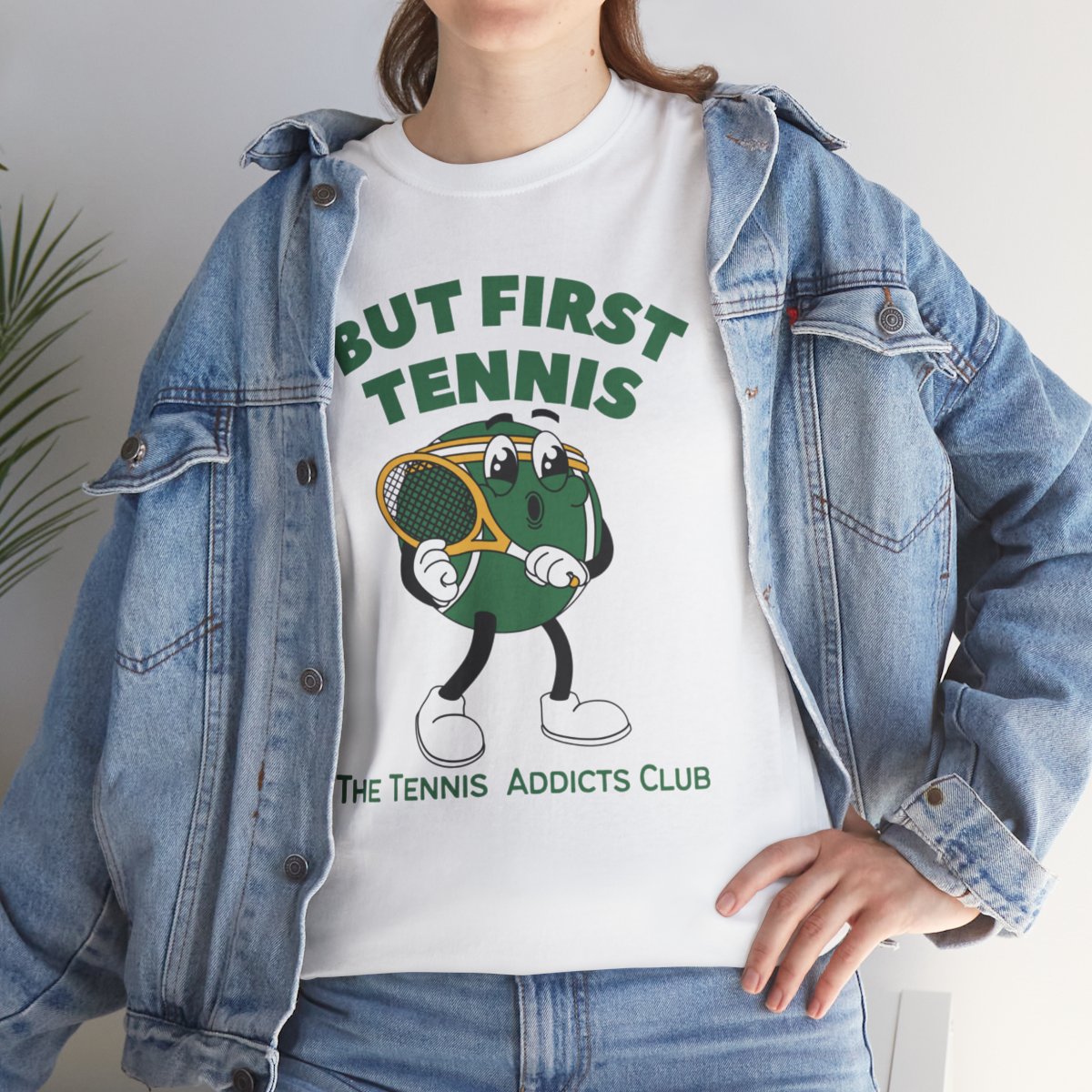 BUT FIRST TENNIS 3 - Tennis Basic Tee