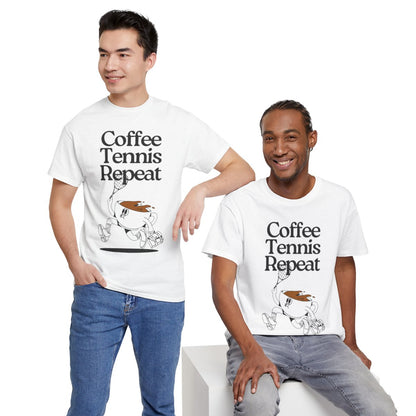 COFFEE TENNIS REPEAT - Tennis Basic Tee