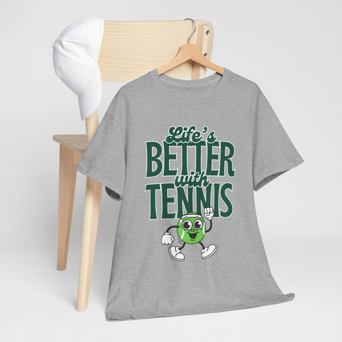 LIFE'S BETTER WITH TENNIS - Tennis Basic Tee