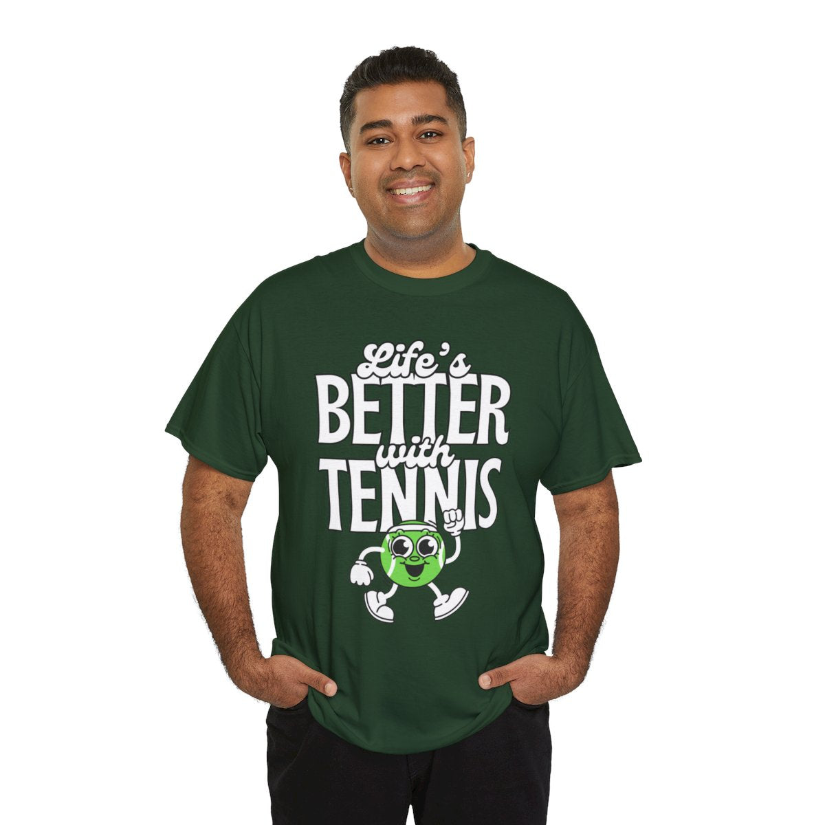 LIFE'S BETTER WITH TENNIS - Tennis Basic Tee