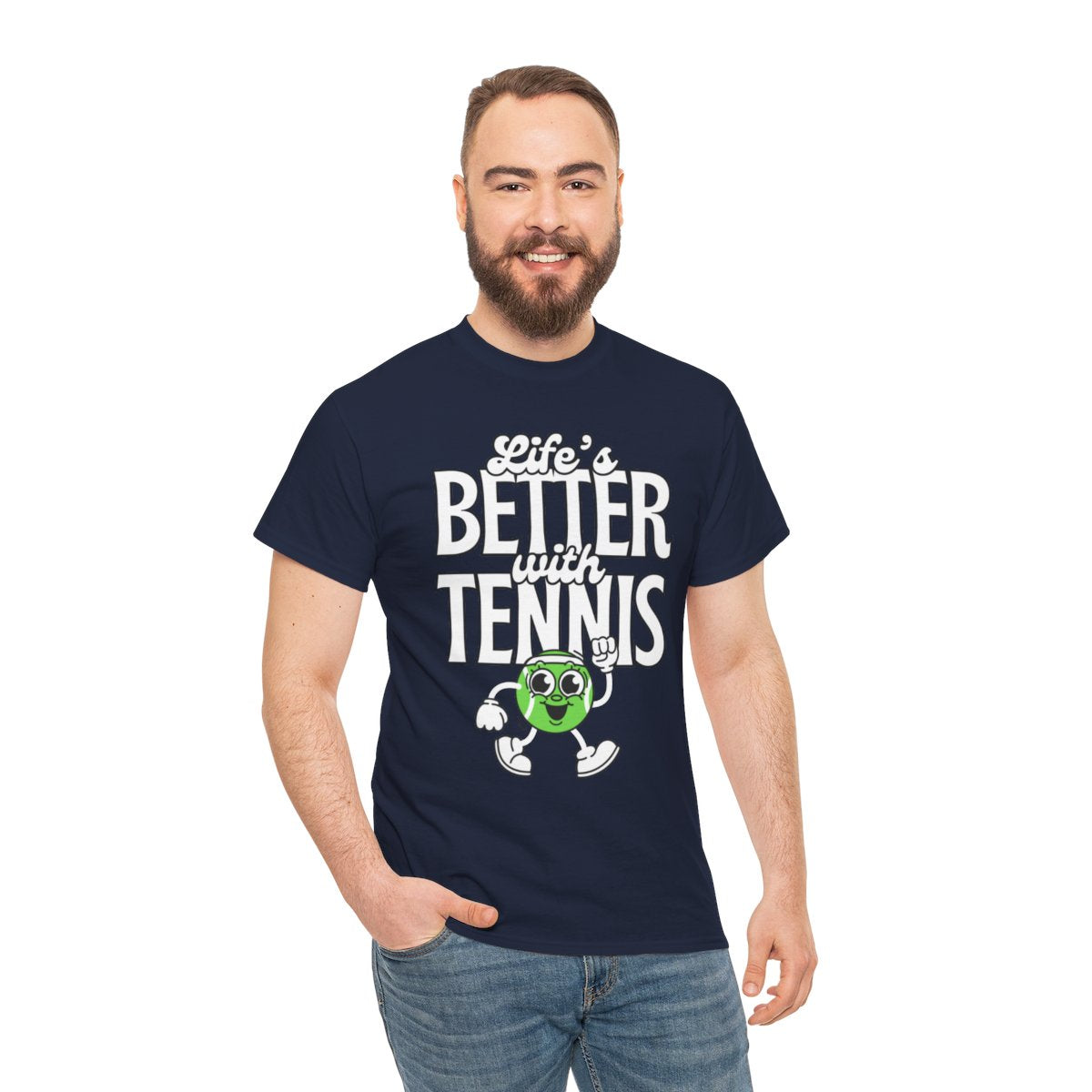 LIFE'S BETTER WITH TENNIS - Tennis Basic Tee